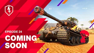 WoT Blitz. Coming Soon. Ep 24. New Camouflages, New Tanks and Much More