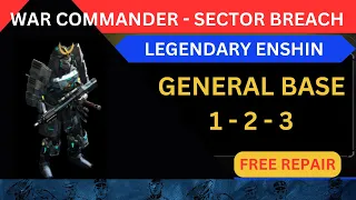 War Commander : SECTOR BREACH - ENSHIN | General Bases 1-2-3 FREE REPAIR