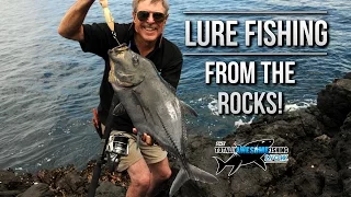 Lure Fishing Tips from the Rocks | TAFishing