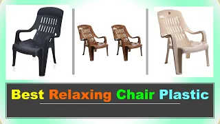 Best Relaxing Chair Plastic in India 2023 ⚡ सबसे अच्छा आरामदायक प्लास्टिक कुर्सी