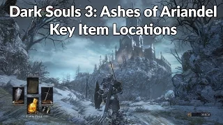 Dark Souls 3: Ashes of Ariandel - Key Item Walkthrough / Guide