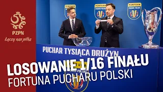 LOSOWANIE 1/16 FINAŁU Fortuna Pucharu Polski (RETRANSMISJA)