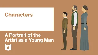 A Portrait of the Artist as a Young Man by James Joyce | Characters