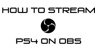 How to Stream/Record PS4 With OBS! NO CAPTURE CARD! 1080p (Overlays, webcam and more)