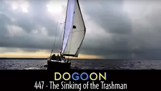 447 - The Sinking of The Trashman