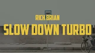 Rich Brian - Slow Down Turbo (Lyric Video)