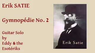 Gymnopedie No.  2 -Eric Satie - solo guitar tab