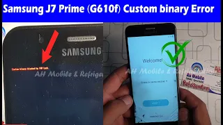 How to Fix Samsung J7 Prime (G610f) Error Custom binary blocked by FRP Lock
