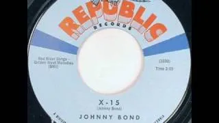 Johnny Bond - X-15