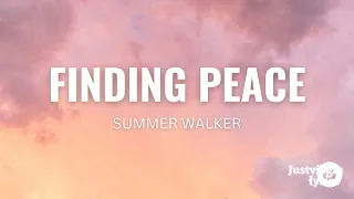 Summer Walker - Finding Peace lyrics