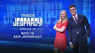 Who is Ken Jennings? | Inside Jeopardy! Ep. 50 | JEOPARDY!