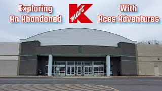 Exploring An Abandoned Kmart In New York With Aces Adventures