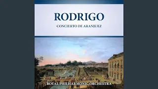 Concierto De Aranjuez - Adagio (2021 Digitally Remastered)