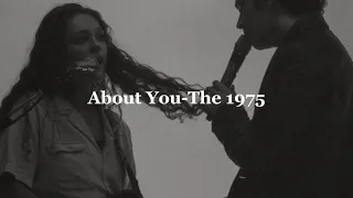 About You-The 1975 夢でもう一度あなたに会いたい