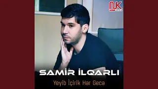 Yeyib İçirik Hər Gecə