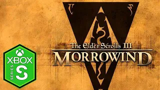 The Elder Scrolls 3 Morrowind Xbox Series S Gameplay Review [Xbox Game Pass]