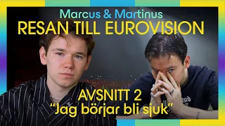 Marcus & Martinus - Resan till Eurovision: Avsnitt 2