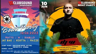 DJ W / Clubsound Boat Party [10 06 2023] - seciki.pl