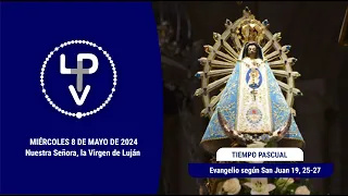 Evangelio del día miércoles 8 de mayo de 2024, Pbro. Javier Caride (desde Buenos Aires, Argentina)