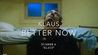 Klaus - Better now