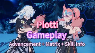 Plotti Gameplay Advancement + Matrix + Skill Info Tower of fantasy CN 3.6 Test Ser Day1