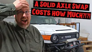 FJ Cruiser Solid Axle Swap Cost Breakdown!!