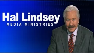 Hal Lindsey Ministries ~ (Part 20) The Book of John
