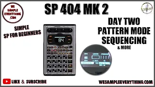 SP 404 MK2 Pattern Mode & Sequencer - For Beginners