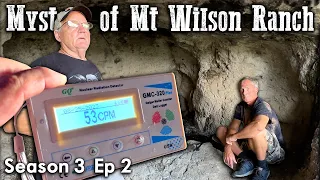 Unexplained Energy Waves and SECRET Anti Gravity Technology at Mt Wilson Ranch | Season 3 Ep 2