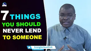 7 Things You Should Never Lend to Someone I Evangelist Joshua Ministries