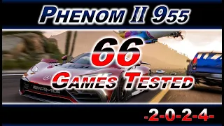 PHENOM II 955 - 66 Games Tested In 2024