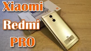 Xiaomi Redmi Pro обзор первого смартфона от компании Xiaomi c двойной камерой (распаковка)