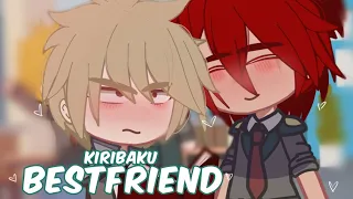 //⟬💞BestFriend!⟭//{KIRIBAKU🌼}⚘Short GCMV🌸