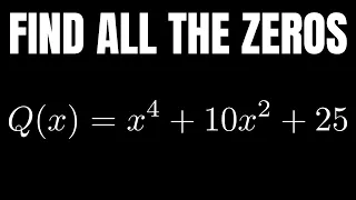 Factor the Polynomial Completeley and Find all the Zeros and Multiplicities