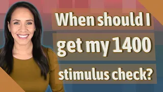 When should I get my 1400 stimulus check?