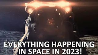 Space Missions in 2023 Will BLOW YOUR MIND