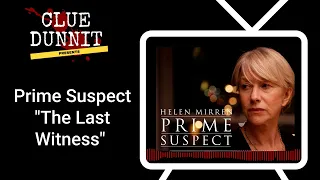 Prime Suspect - "The Last Witness"