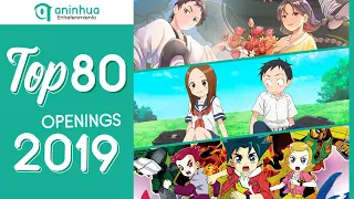 Top 80 Anime, Donghua & Aenimeisyeon Openings 2019