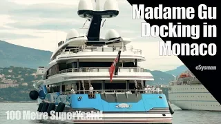 100m SuperYacht Docking in Monaco - Madame Gu