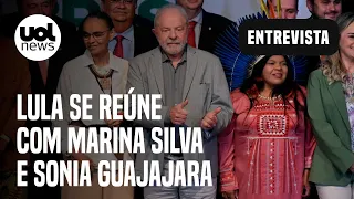 Lula se reúne com Marina Silva e Guajajara; Bergamo: 'Sinaliza que não entregou todos os anéis'