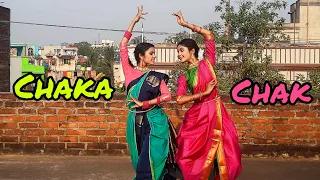 CHAKA CHAK || Dance Cover || New Style || Radharani Rocks