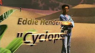 Eddie Henderson - Cyclops