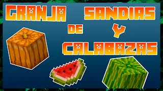 ✅ GRANJA DE SANDIAS y CALABAZAS (Java y Bedrock) - Minecraft Tutorial