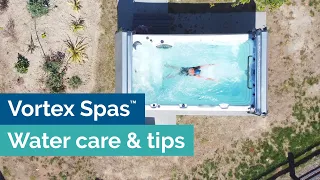 Water Care and Chemical Guide - Vortex Spas™ & Swim Spas