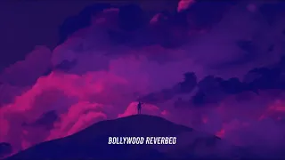 Musafir - Atif Aslam ( slowed + reverb) | Bollywood Reverbed