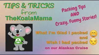 PACKING TIPS FOR ALASKA CRUISE What I'm glad I packed & wish I'd packed  Funny story at minute 10