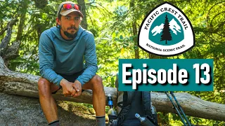 A Health Scare on the PCT... | Episode #13 | Pacific Crest Trail 2022