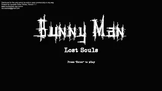 Bunny Man: Lost Souls - Мой самый первый летсплей.