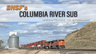 BNSF's Columbia River Sub [Wentachee to Spokane Washington]