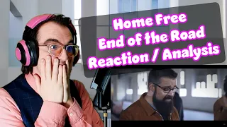 No One Told Me It Was THIS GOOD!!! | End of the Road - Home Free | Acapella Reaction/Analysis